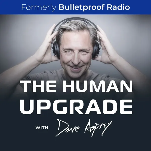The Human Upgrade podcast